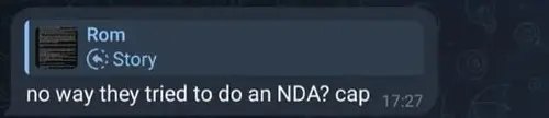 Chat screenshot replying to a story and saying no way they tried to do an NDA.